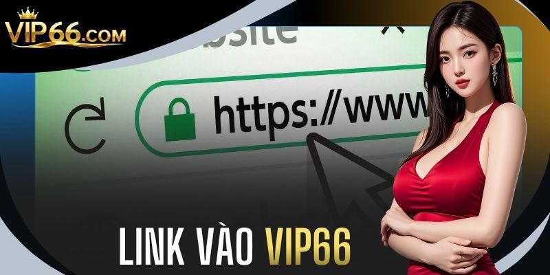 Link Vào VIP66